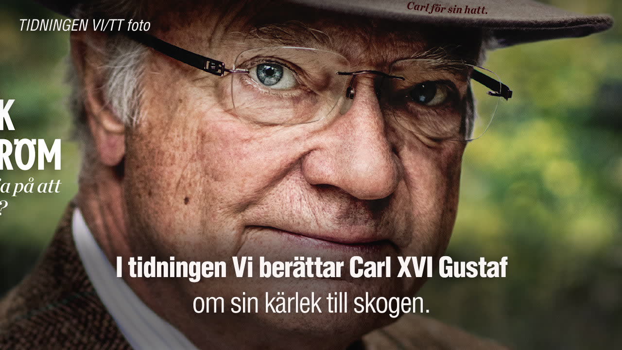 Kungen om bondedrömmen – och sin kärlek till skogen