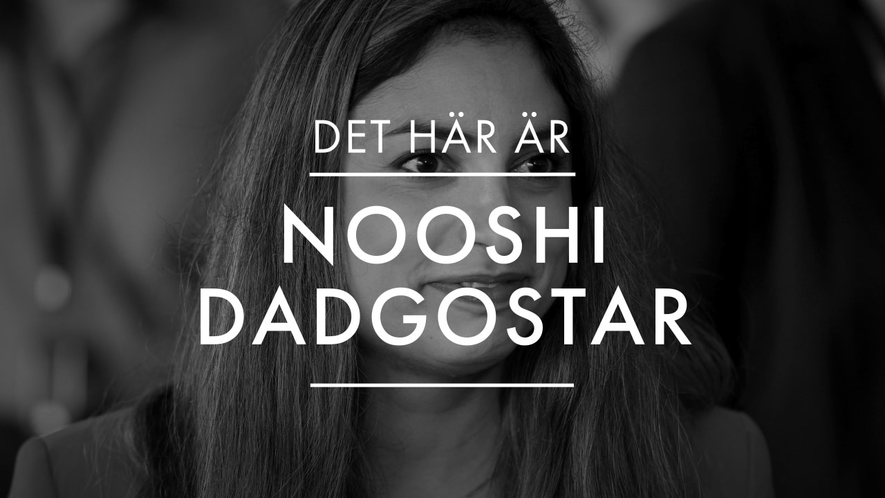 Det här är Nooshi Dadgostar