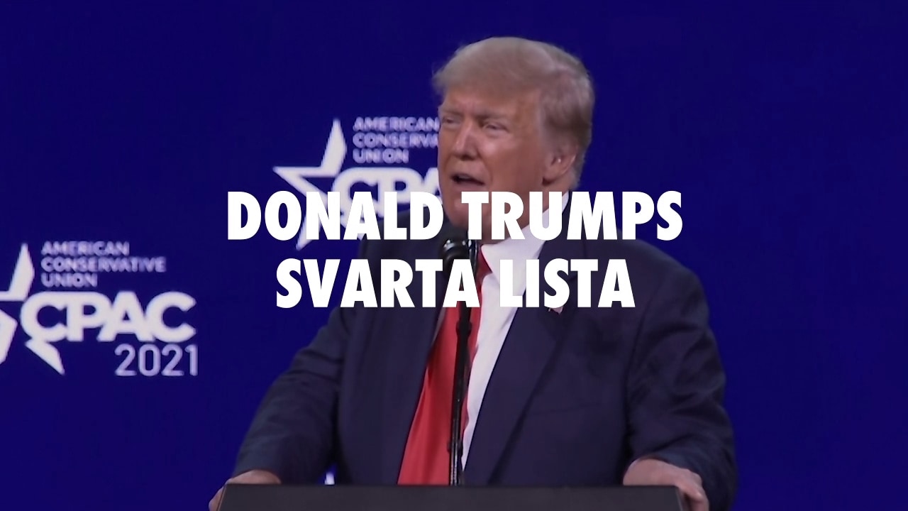 Här avslöjar Donald Trump sin svarta lista