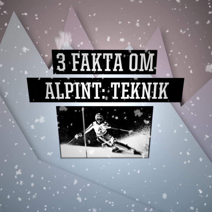 Tre OS-fakta om alpint, teknik