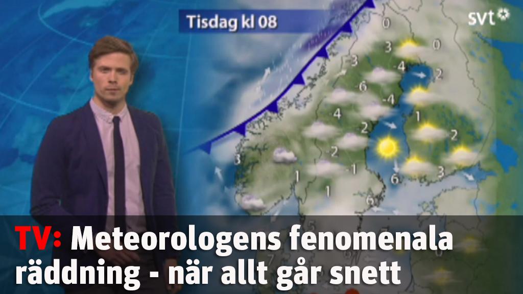 Meteorologens fenomenala räddning i direktsändning