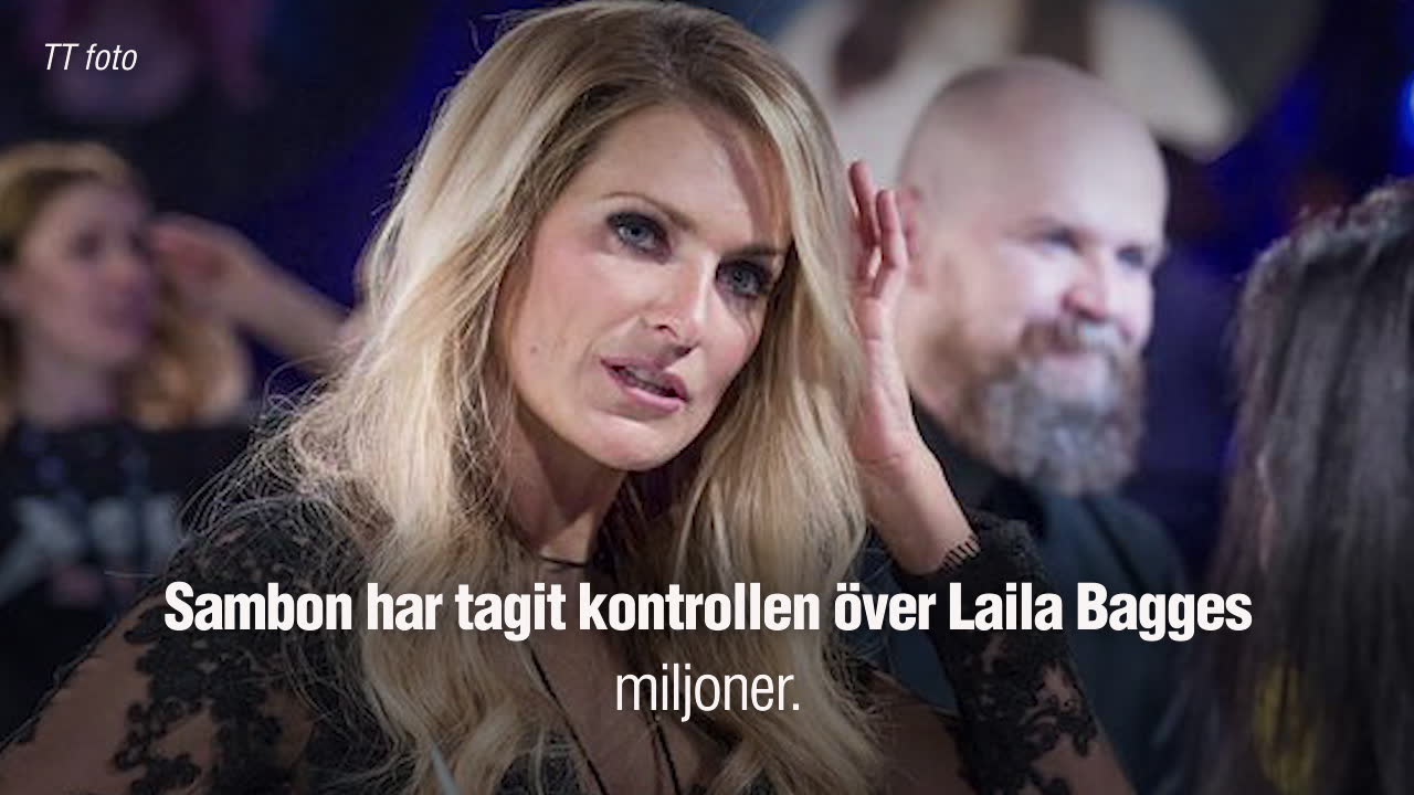 Sambon har tagit kontrollen över Laila Bagges miljoner