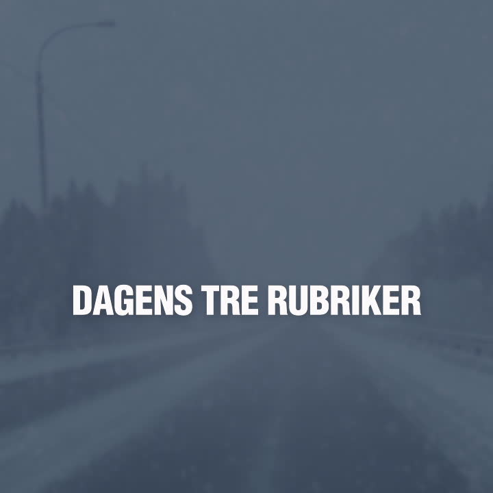 Dagens tre rubriker 11 mars