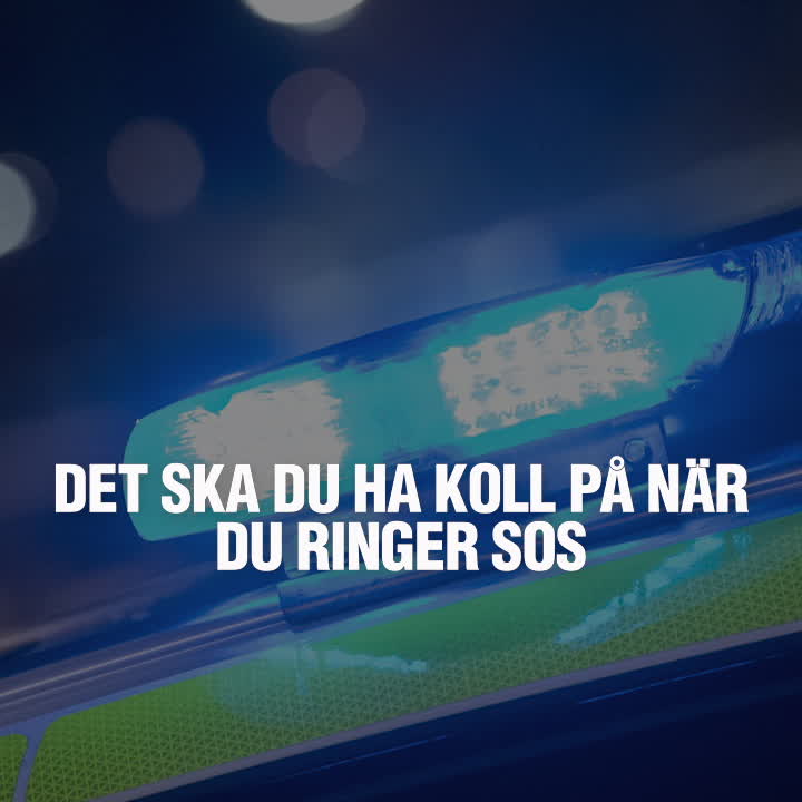 Det ska du ha koll på när du larmar SOS