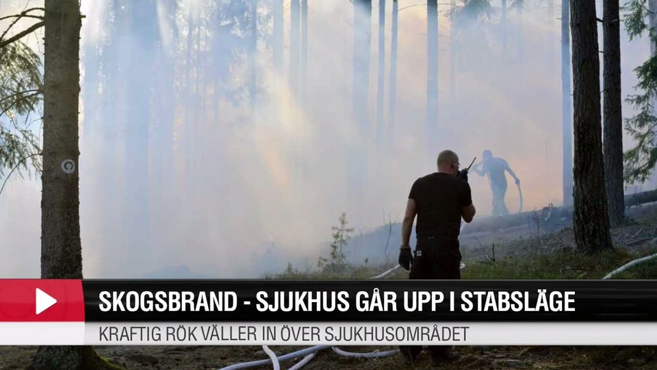 Stabsläge på sjukhus efter skogsbrand