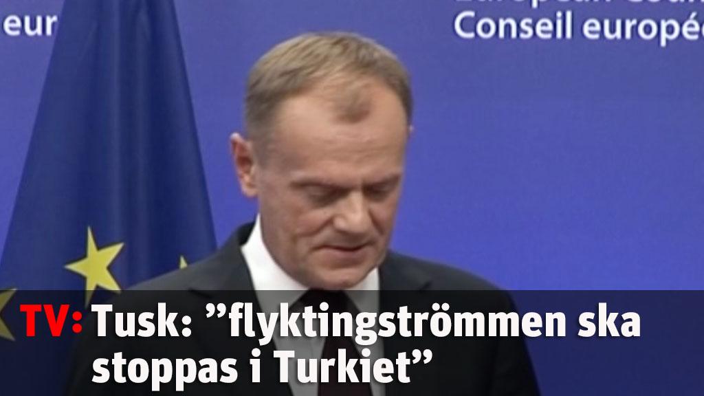 Tusk: "flyktingströmmen ska stoppas i Turkiet"