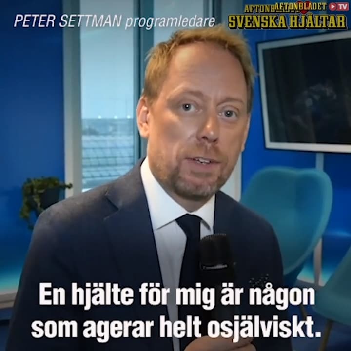 Peter Settman: Det är en hjälte i mina ögon