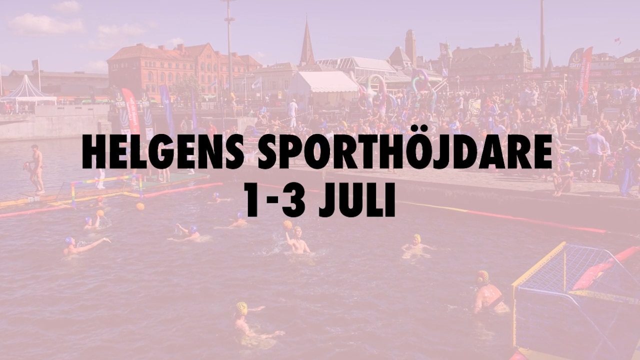 Här är helgens sporthöjdare 1-3 juli