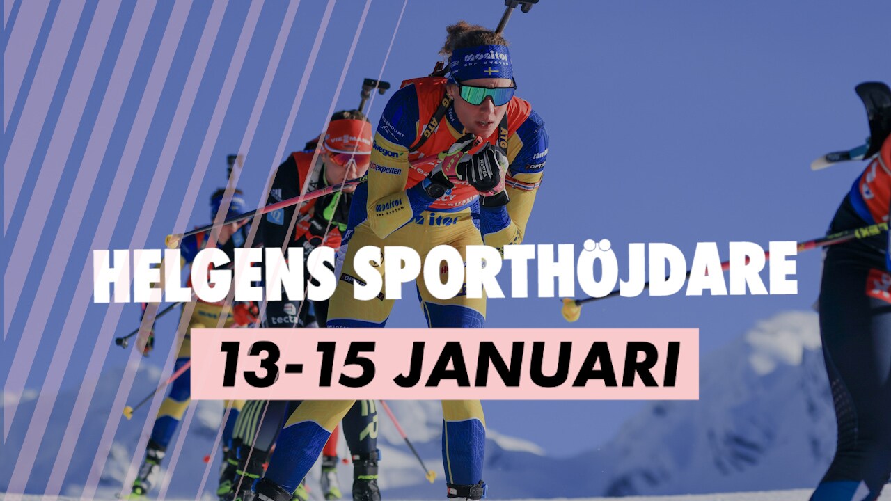 Här är helgens sporthöjdare 13-15 januari