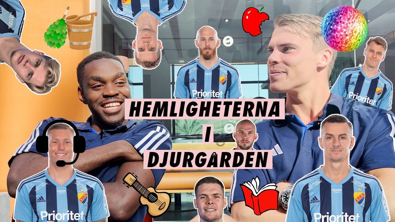 Hör alla hemligheter om spelarna i Djurgården