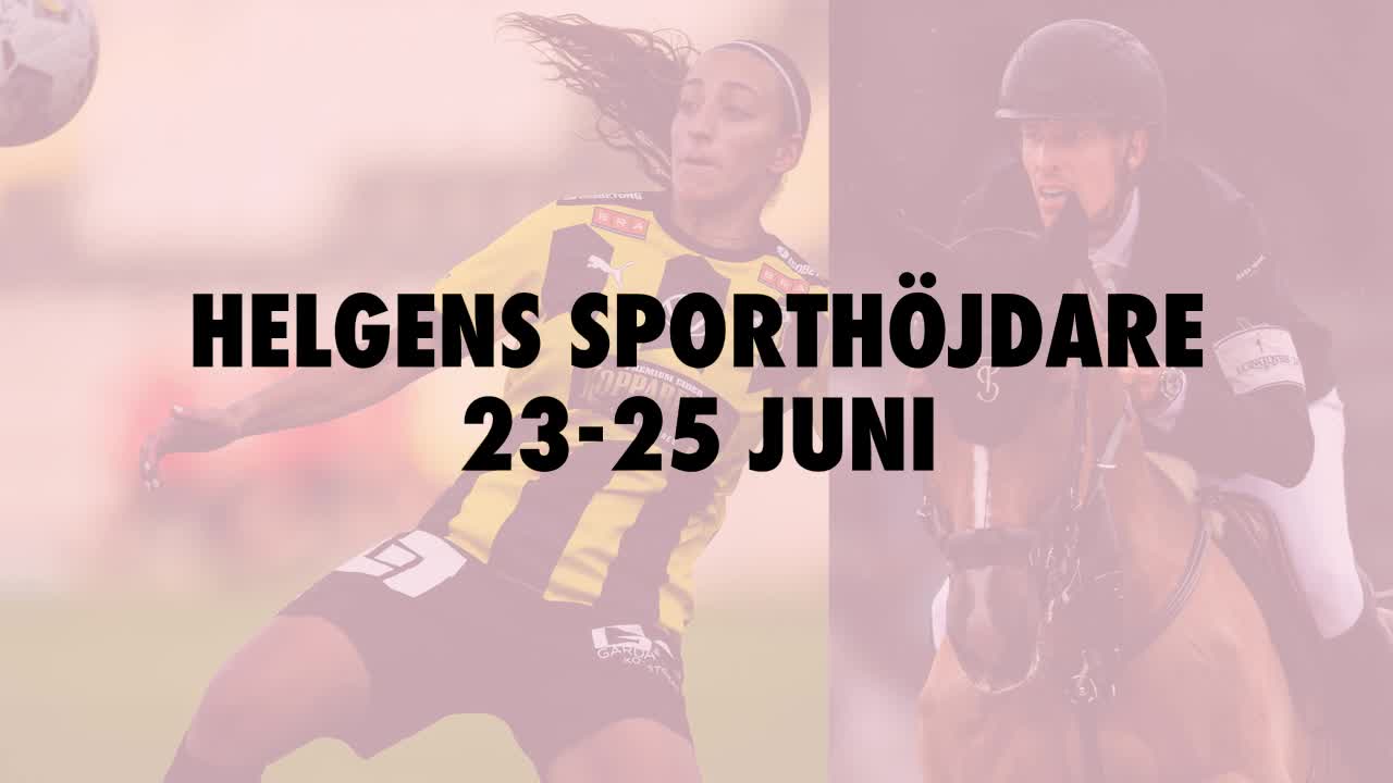 Här är helgens sporthöjdare 22-25 juni