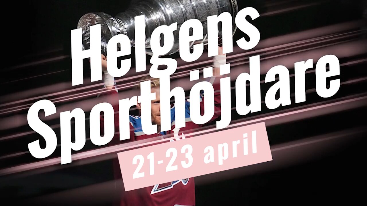 Här är helgens sporthöjdare 21-23 april