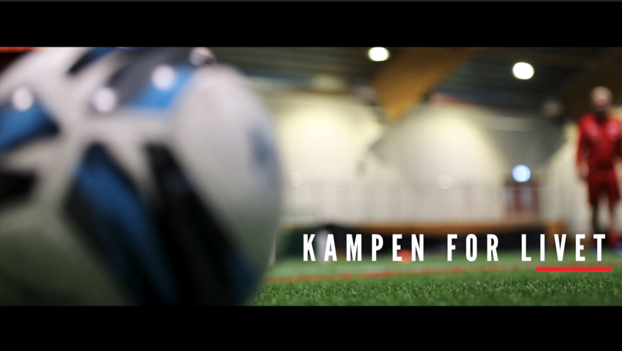 Kampen for livet