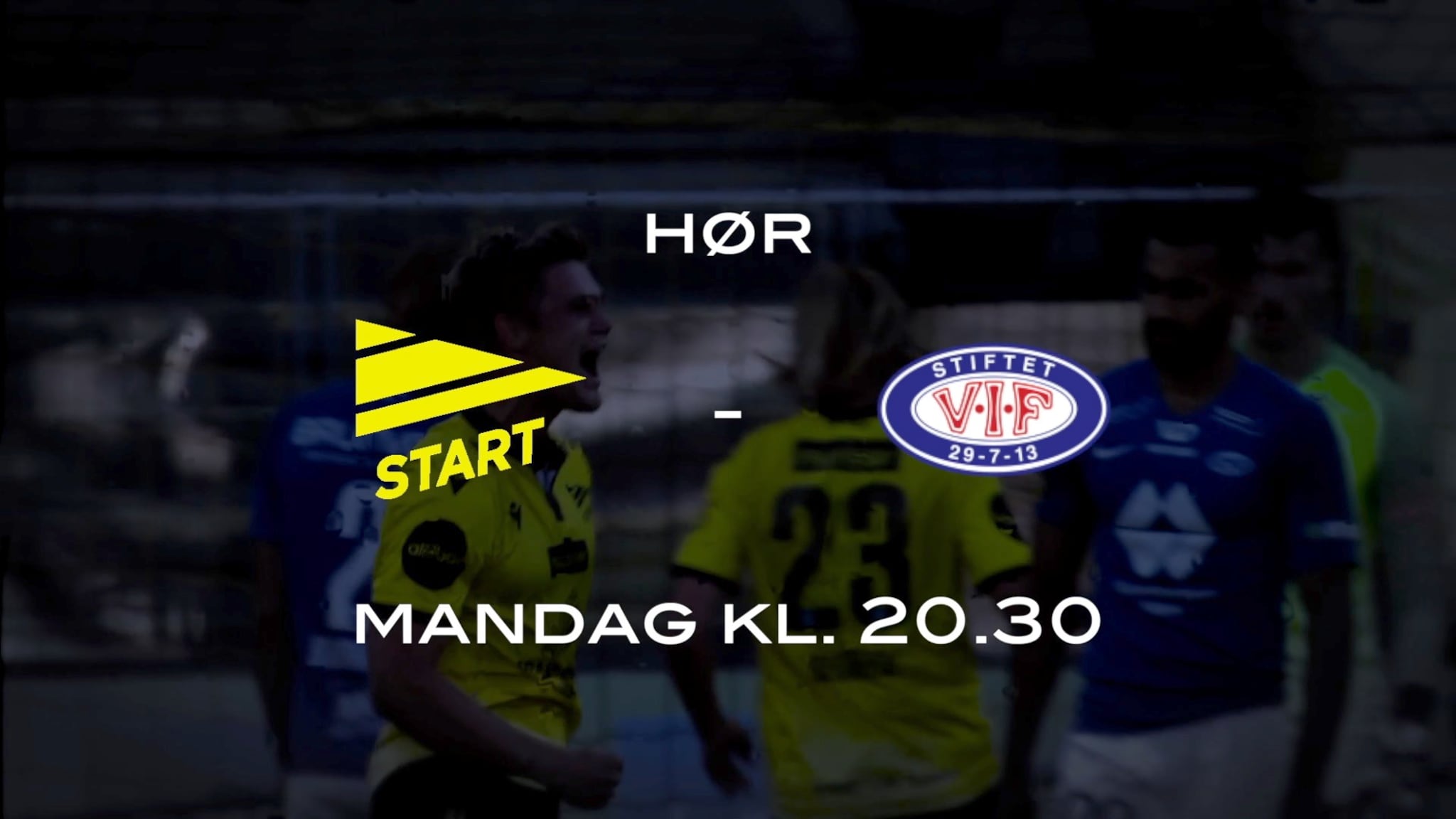 Hør Start - VIF i opptak