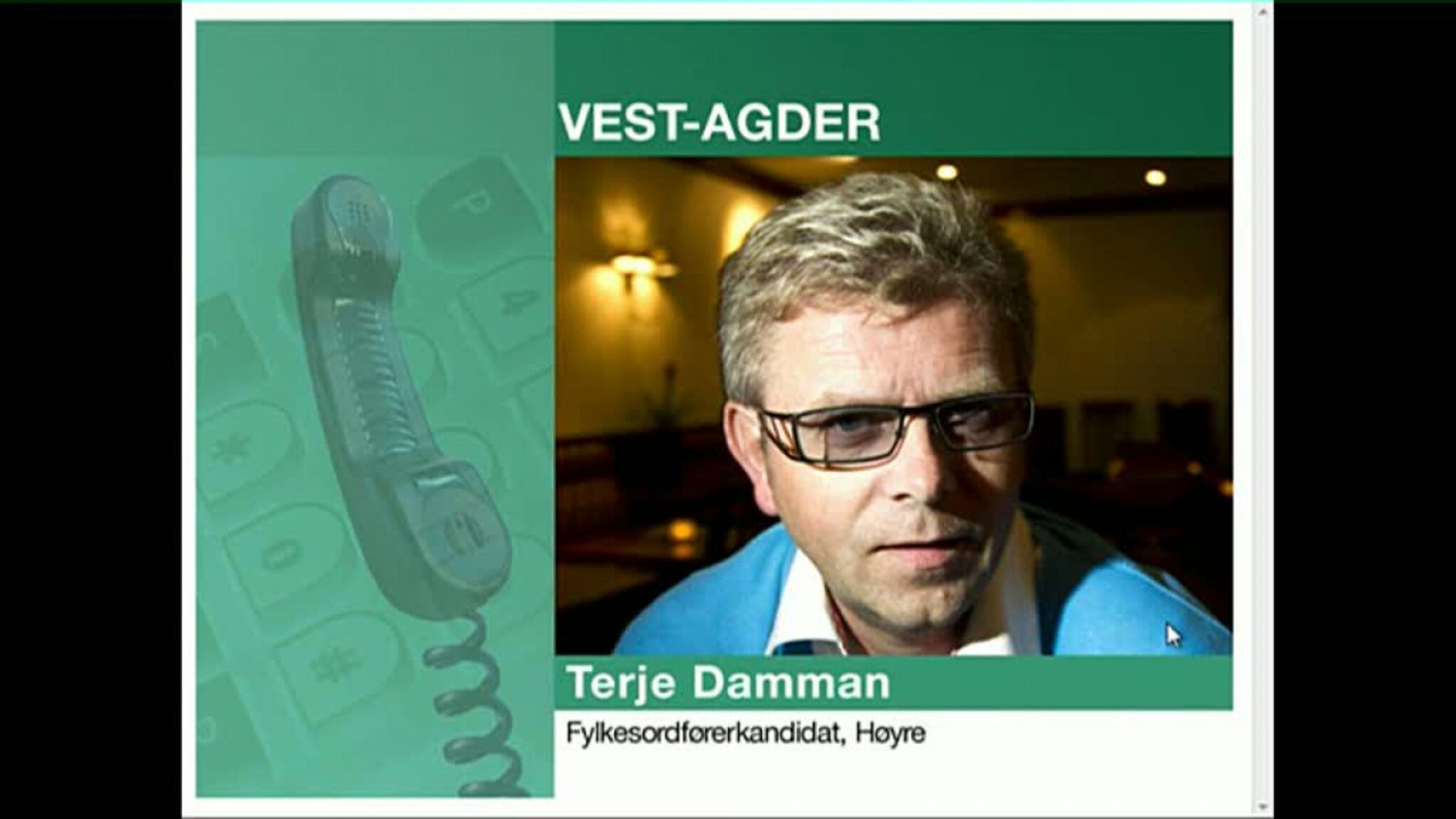 Vest-Agder: - Jeg er kjempefornøyd