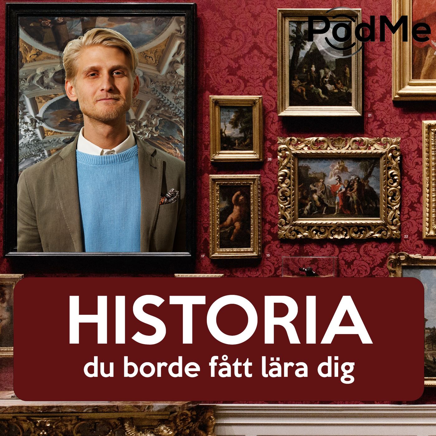 Historia du borde fått lära dig