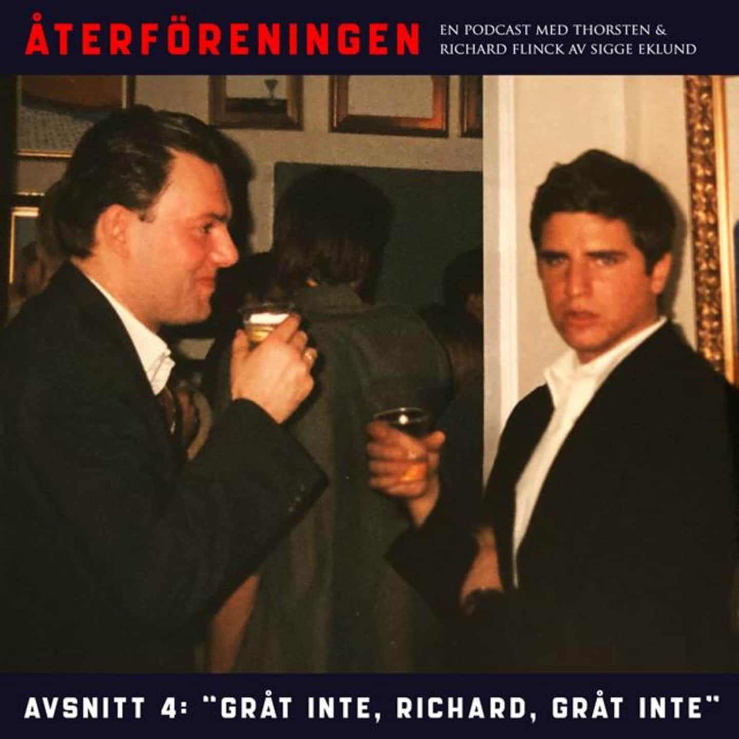 S01 Avs 4 - “Gråt inte, Richard, gråt inte”