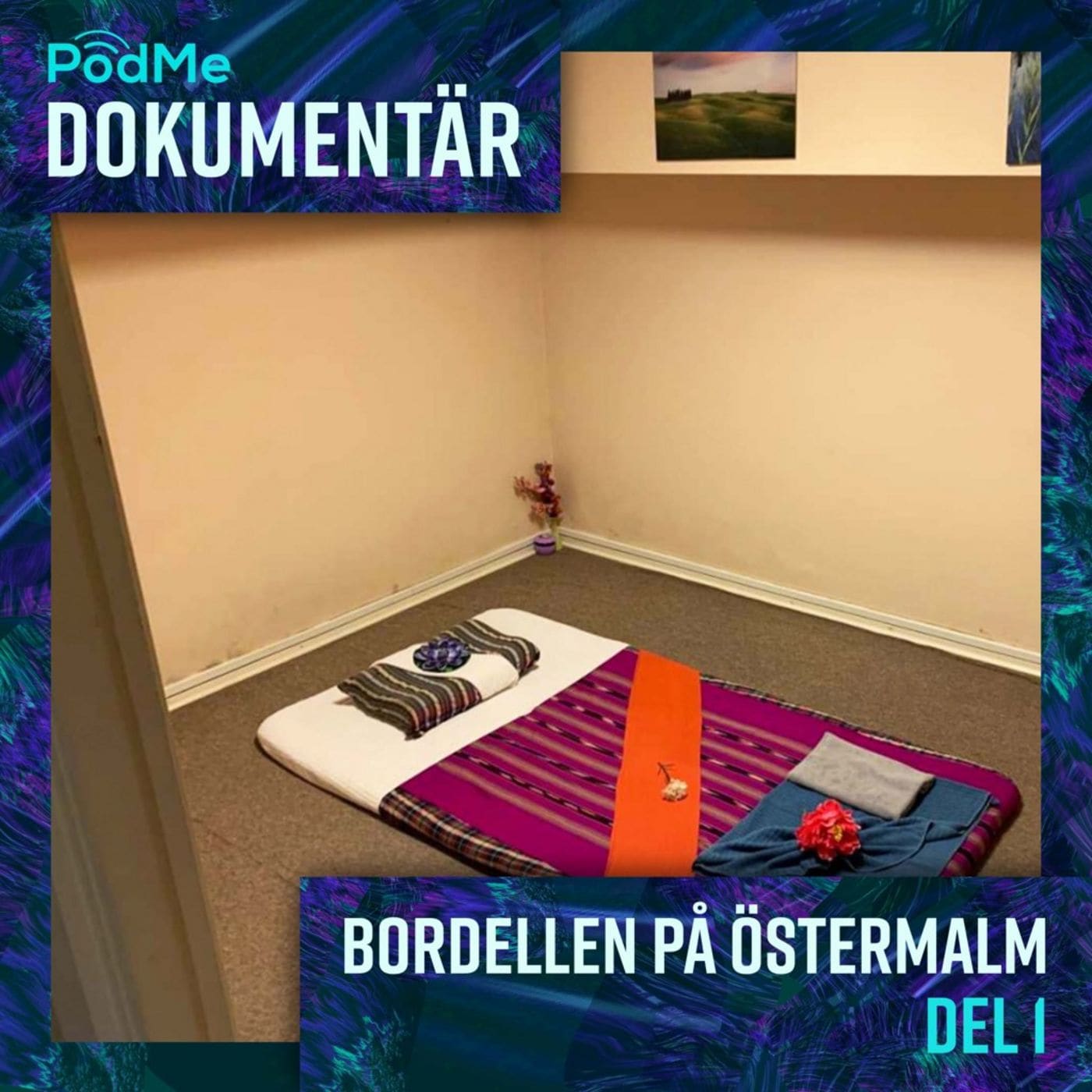 Bordellen på Östermalm - Del 1: Operation Mirjam