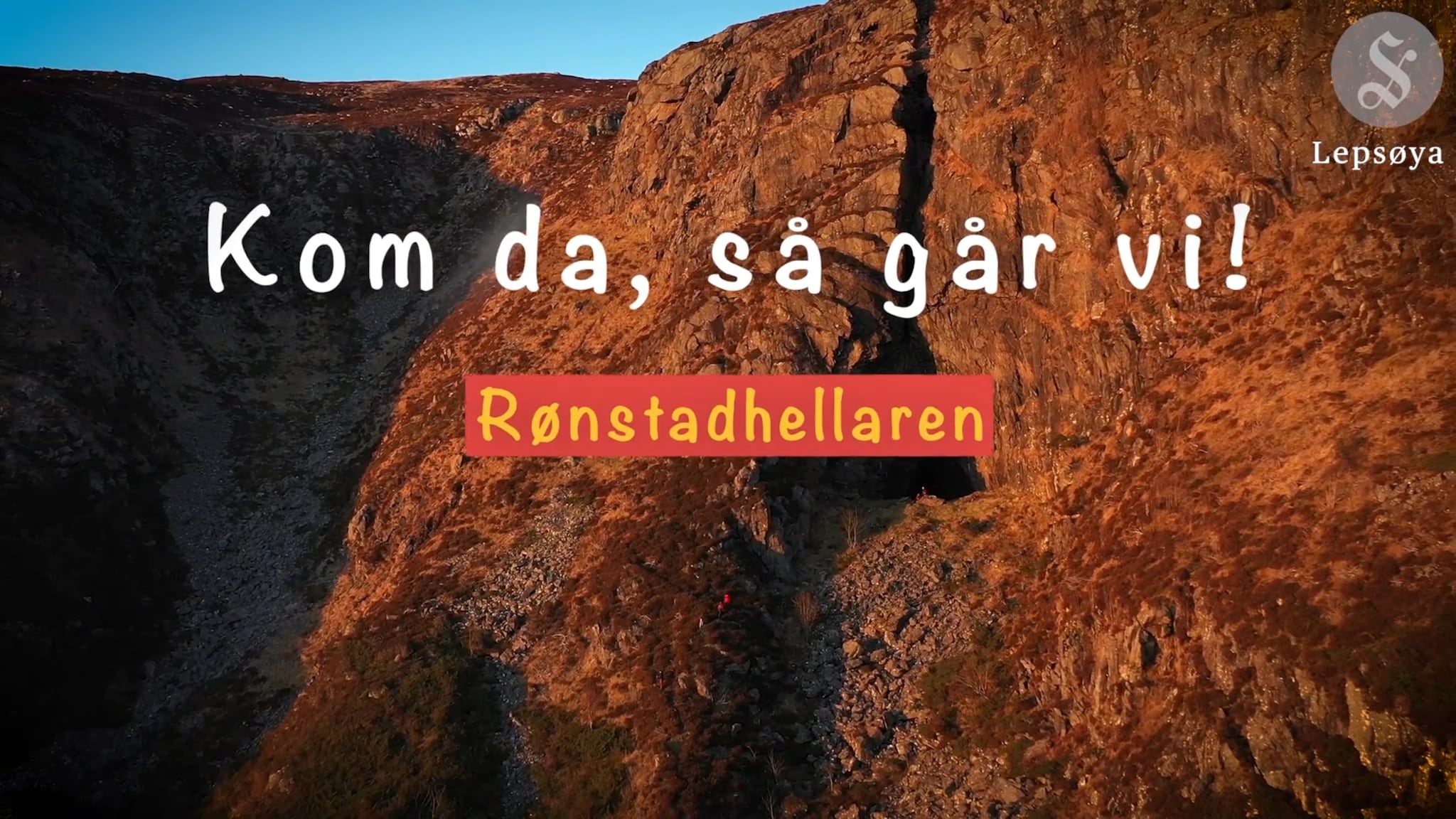 Kom da, så går vi: Episode 2 "Rønstadhellaren"