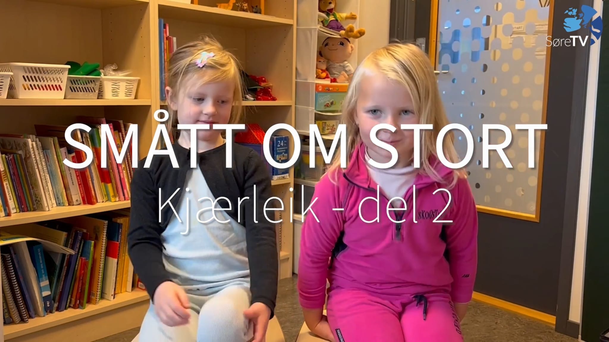 Smått om stort - Kjærleik del 2