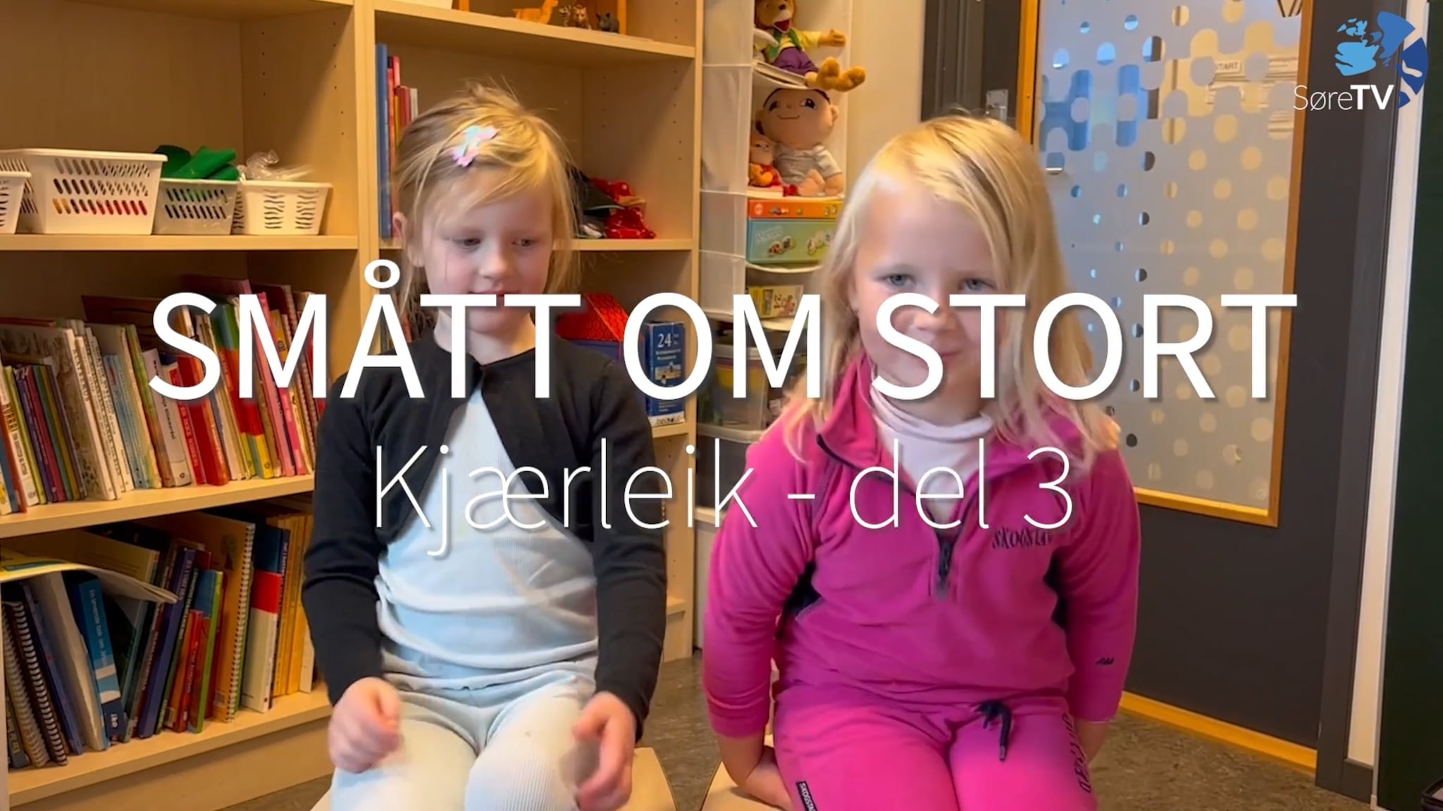 Smått om stort - Kjærleik del 3